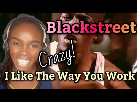 African Girl First Time Hearing Blackstreet - I Like The Way You Work | REACTION