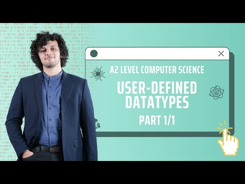 Ch 13.1 User-defined data types | Data Representation | A2 P3 Computer Science 9618 | Part 1/1