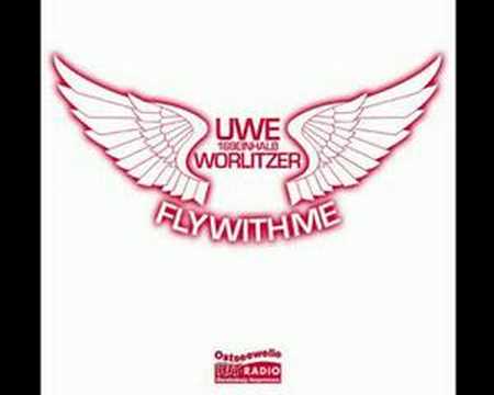 Uwe 169einhalb Worlitzer - Fly with me