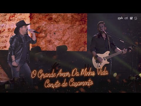 Edson & Hudson - O Grande Amor da Minha Vida - Convite de Casamento  [DVD Amor + Boteco]
