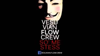 Vesuvian Flow Crew - So' me stess ( Aquila prod. )