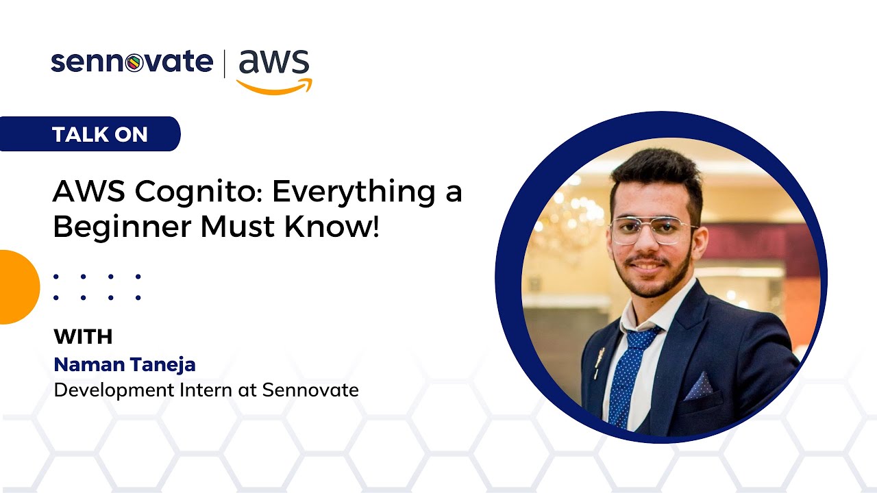 AWS Cognito: Everything a Beginner Must Know!