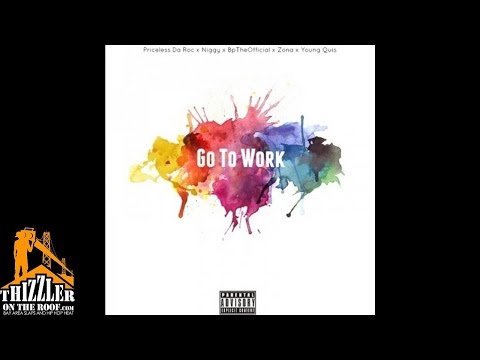 The Family x Priceless Da Roc x BPTheOfficial - Go To Work [Thizzler.com]