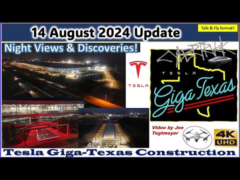 Night Flight! Inside views, S Concrete Pour & Nice Sunrise! 14 Aug 2024 Giga Texas Update (05:30AM)