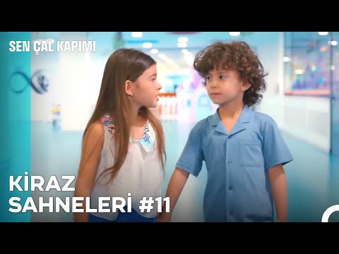 Baştan Sona Kiraz Sahneleri (Part 11) - Sen Çal Kapımı