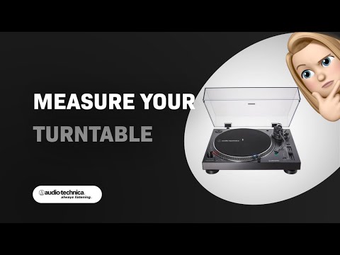 How to Measure Your Audio-Technica AT-LP120XUSB Turntable