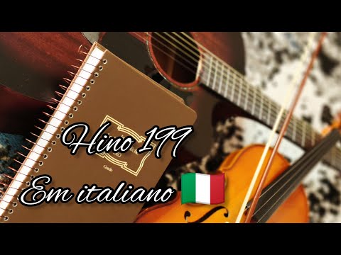 Hino 199 - Senhor, Tu és a minha Porção em italiano - hinário 5 (em italiano) #ccb