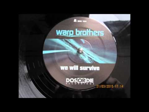 Warp Brothers "We will Survive" Club Mix (Vinyl Rip)