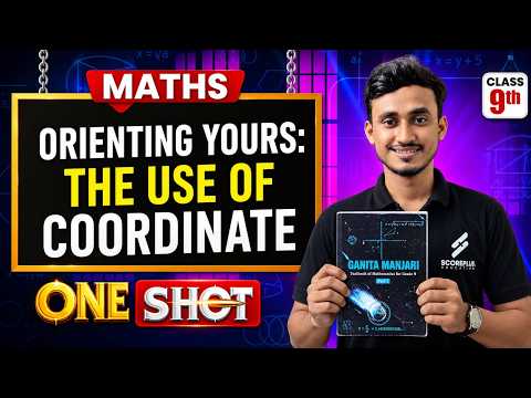 ONE SHOT|CLASS 9| GANITA MANJARI|Orienting yourself the use of coordinate|TRIPURA|CBSE & VIDYAJYOTI