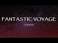 Coolio Fantastic Voyage Lyrics