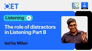 Class with IRS Group: OET Listening Part B – The Role of Distractors