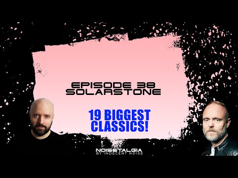 Best of Solarstone // Noisetalgia Podcast 038 // Classic Trance