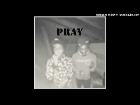 CHAP YXNG X CEO BINK - “PRAY”