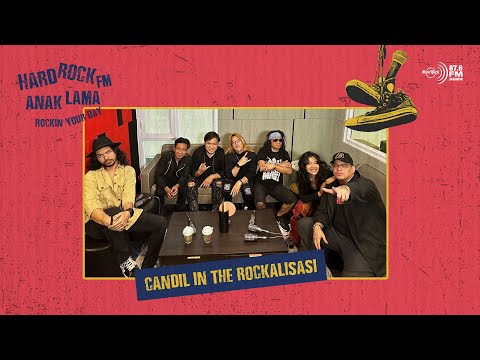 GAK ADA YANG AJAK NGEBAND BARENG, CANDIL MAKSA NAIK PANGGUNG SENDIRI? - HARD ROCK FM ANAK LAMA