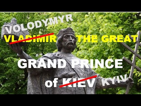 Volodymyr the Great, Grand Prince of Kyiv/ True History of Ukraine