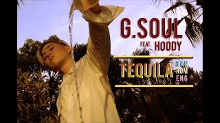 G.Soul (지소울) - Tequila (Feat. Hoody) HAN | ROM | ENG Lyrics