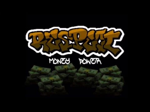 Respect Money Power 2 Video