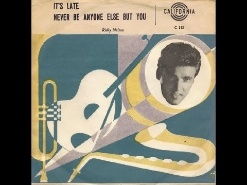 Ricky Nelson - It's Late   [Stereo] - 1958