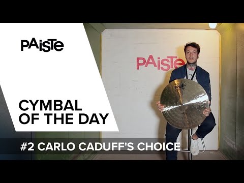 PAISTE "Cymbal of the Day" - #2 Carlo Caduff's choice (GER)