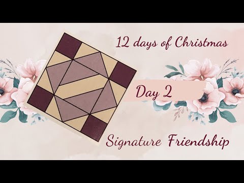 Let's sew a block - Signature Friendship