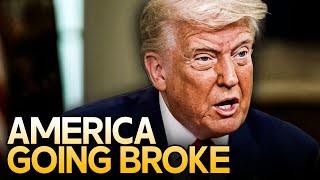 Bankers Warn America Is ‘Going Broke’ Thanks To Trump