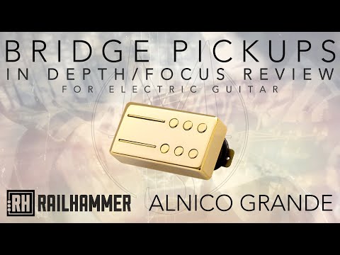 Railhammer ALNICO GRANDE - Guitar Pickup In-Depth Full Demo Review (bridge)