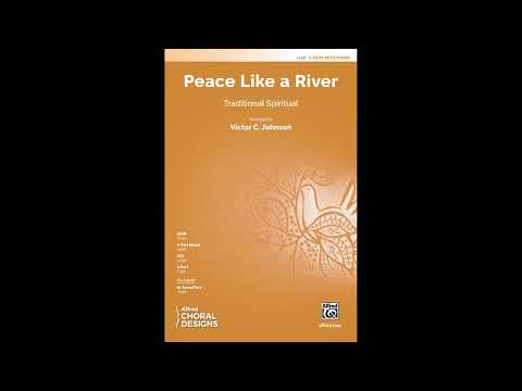 Peace Like a River (2-Part) arr. Victor C. Johnson