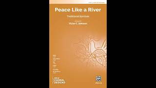 Peace Like a River (2-Part) arr. Victor C. Johnson