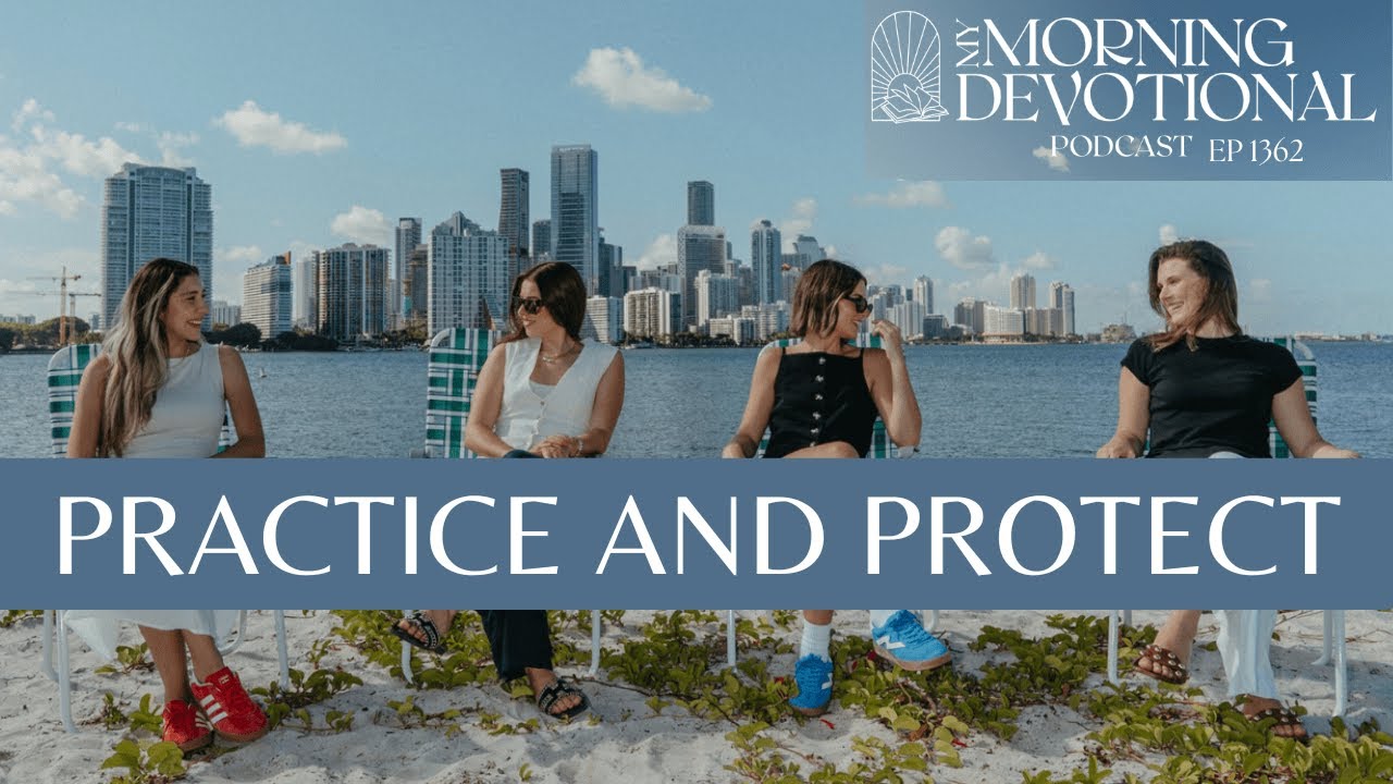 Practice And Protect