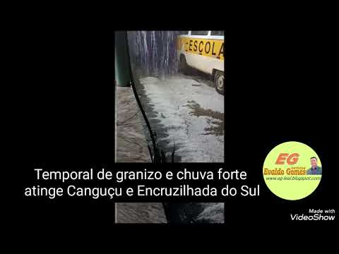 Temporal de granizo e chuva forte atinge Canguçu e Encruzilhada do Sul