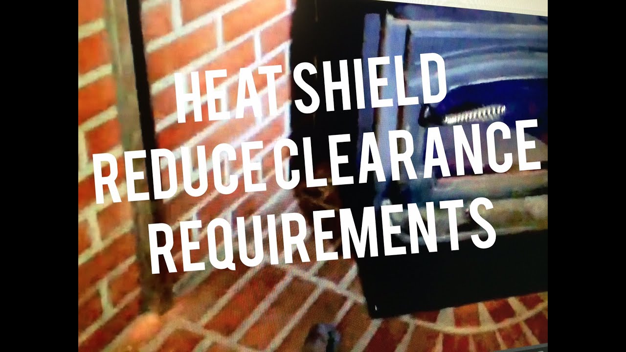 Watch video Wood Stove Heat Shield Installation Requirements, Reduce Clearances to Combustibles Now Wood Stove Heat Shield Installation Requirements, Reduce Clearances to Combustibles