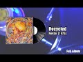 Nektar – Recycled [Full Album]