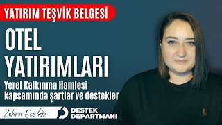 Yerel Kalkınma Hamlesi ile Otel Teşviki Nasıl Alınır?