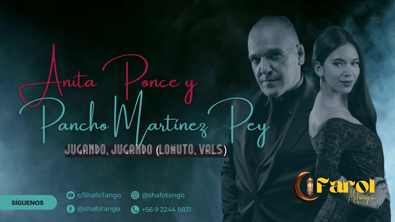 Anita Ponce y Pancho Martínez Pey | Jugando, jugando [4-4]