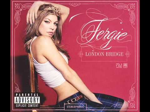Fergie - London Bridge (oh shit)  HQ