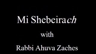 Mi Shebeirach: A Prayer for Healing