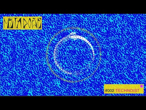 METADOSE002 - Technoist