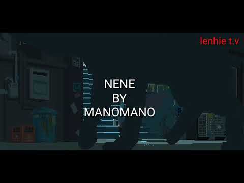 Nene by - Manomano|(lyrics)