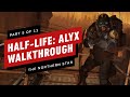 Half-Life: Alyx Walkthrough - Chapter 5: The Northern Star (Part 5 of 11)