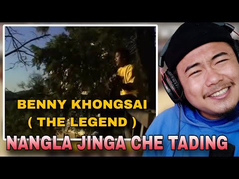 Nangla Jinga Che Tading - Benny Khongsai || [ REACTION !! ]