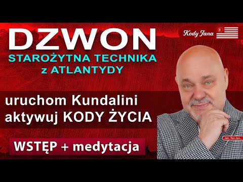 [POPKO TV – Zdrowie i Sukces] Medytacja prowadzona. Starożytna technika z Atlantydy "Dzwon". Kody Jana.