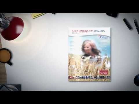 Revista Alfa Omega TV Magazin 3.4 - iulie-august 2013 - Lucrarea Domnului din Romania