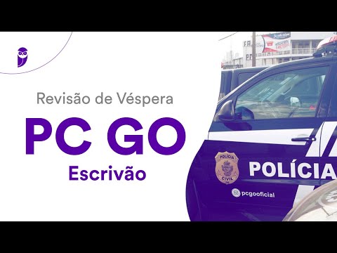 Revisão de Véspera PC GO – Escrivão