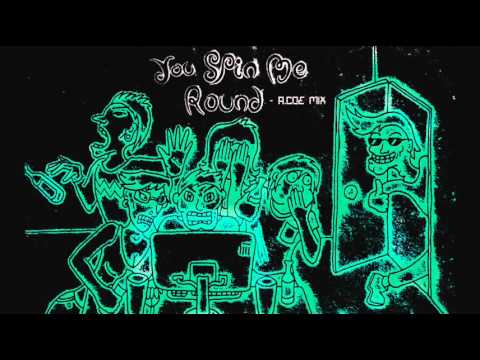 You Spin Me Round (A.COE Mix)
