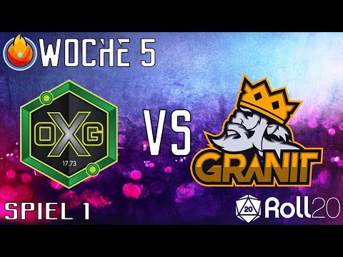 CCL by Roll 20 | Woche 5 Tag 1 Oxygen Esports vs Granit Gaming | Game 1 (german)