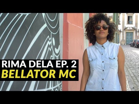 Rima Dela: Bellator Mc "O emponderamento feminino no Hip Hop" (S01E02)