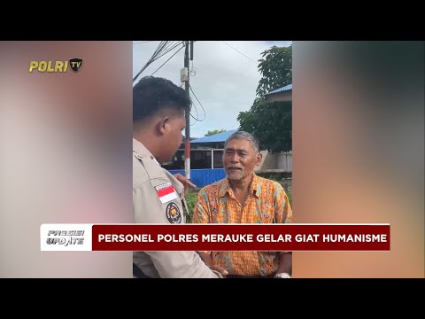 PRESISI UPDATE : PERSONEL POLRES MERAUKE GELAR GIAT HUMANISME 01/06/2025 (16.00)