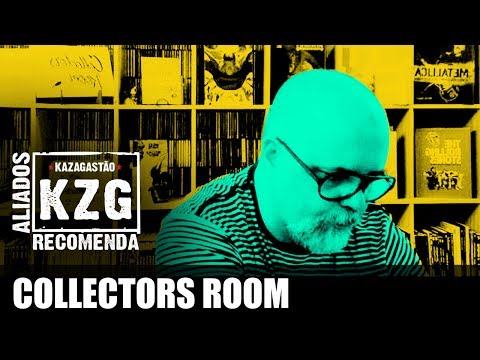 COLLECTORS ROOM - KZG Recomenda