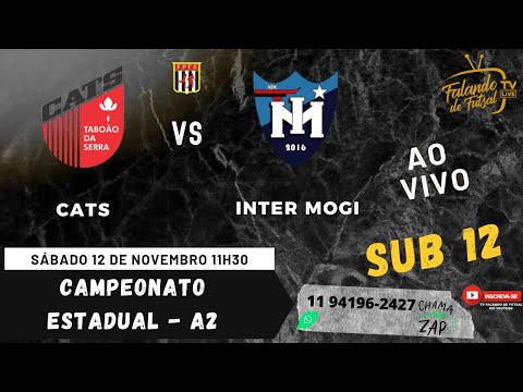 CATS/TABOÃO X INTER MOGI - SUB 12 - SEMI FINAL - SÉRIE OURO (ESTADUAL - A2 ) – TV FALANDO DE FUTSAL