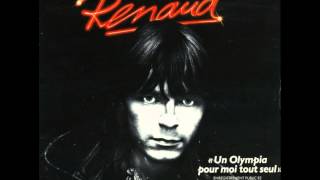 Renaud- La chanson du loubard ( Un Olympia pour moi tout seul )